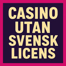 Casino Utan Svensk Licens En Guide till Alternativa Spelplattformar 440727145 Casino Utan Svensk Licens En Guide till Alternativa Spelplattformar 440727145